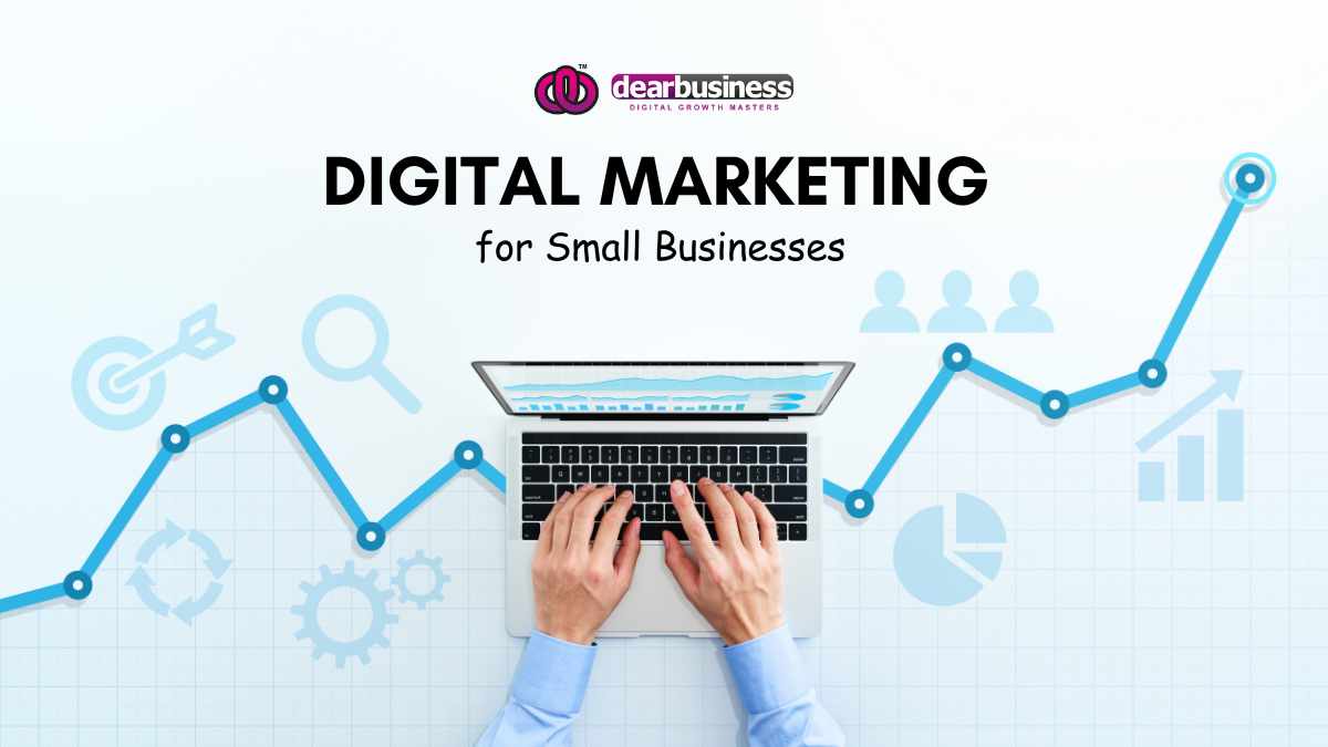 Digital Marketing for Small Businesses